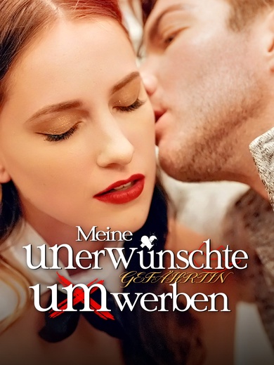 Meine unerwünschte Gefährtin umwerben