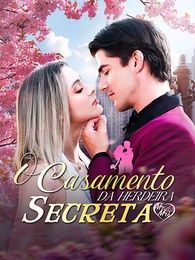 O Casamento da Herdeira Secreta