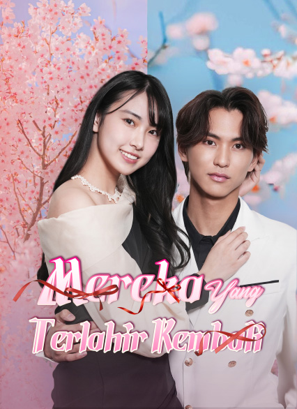 Mereka Yang Terlahir Kembali