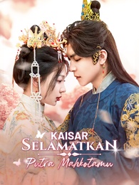 Kaisar, Selamatkan Putra Mahkotamu!