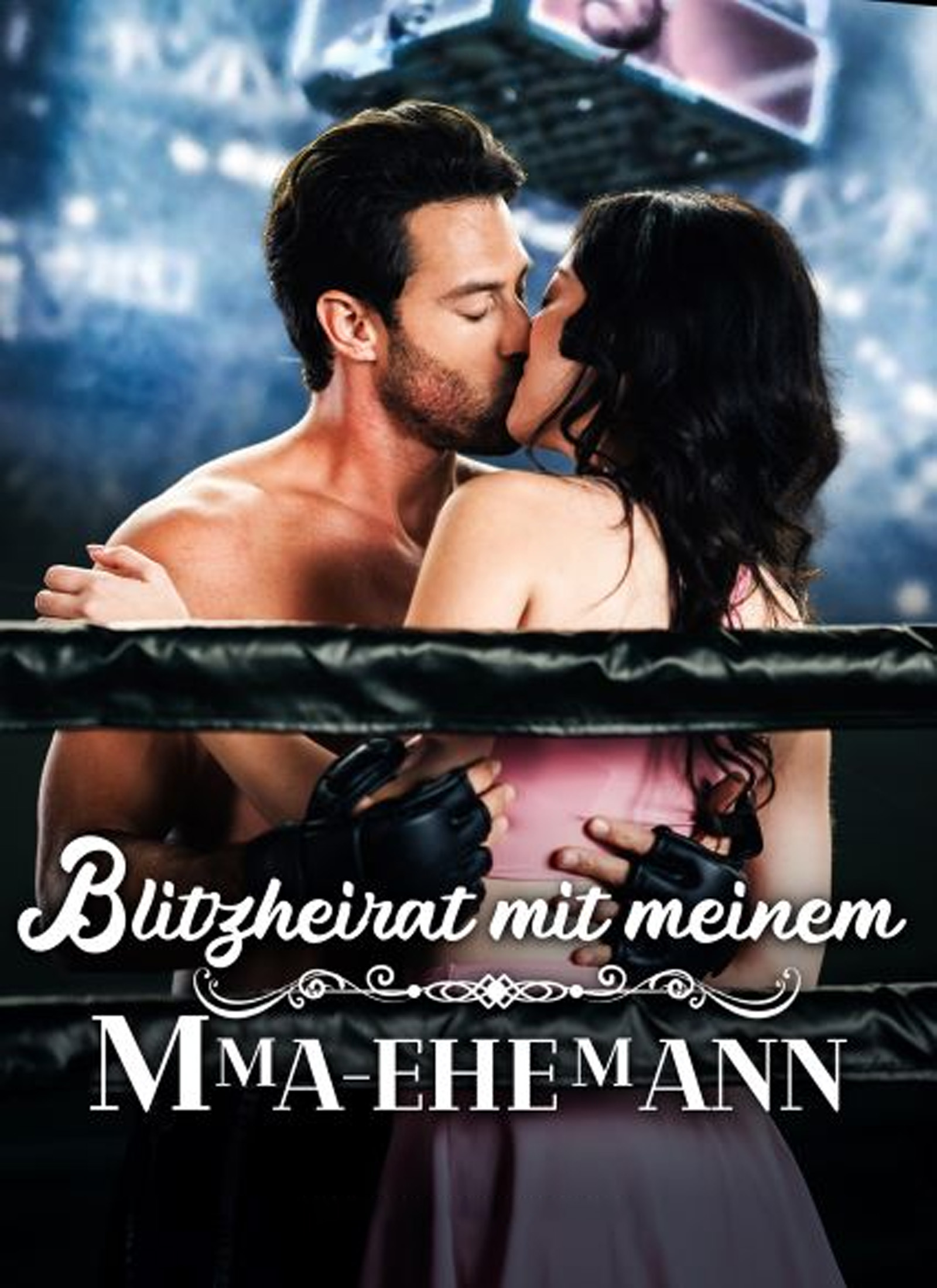 Cover von Blitzheirat mit meinem MMA-Ehemann