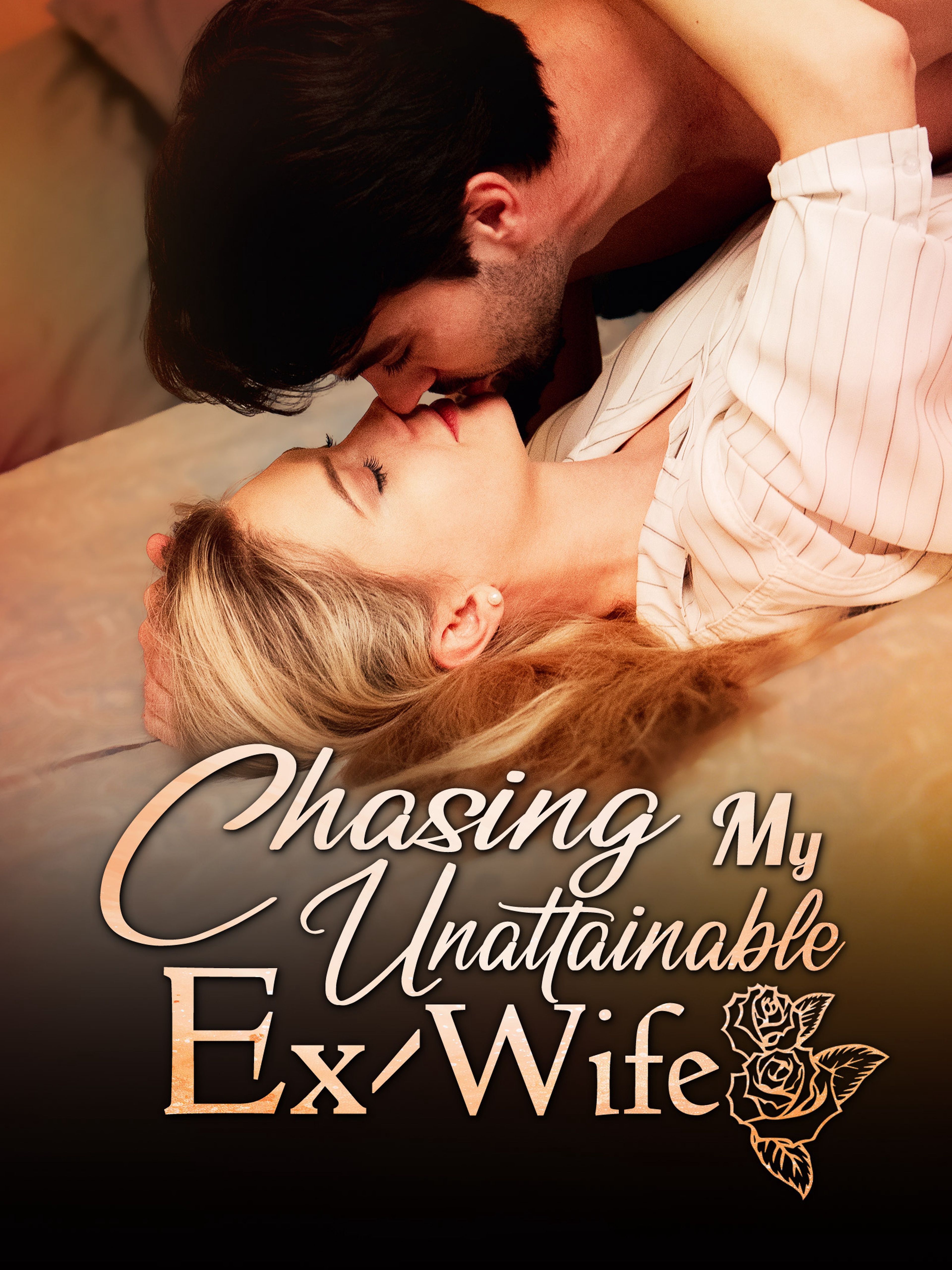 Chasing My Unattainable Ex-Wife