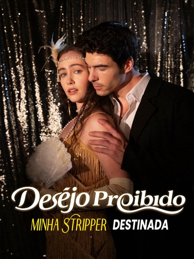Desejo Proibido: Minha Stripper Destinada