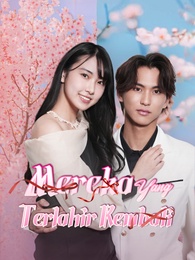 Mereka Yang Terlahir Kembali