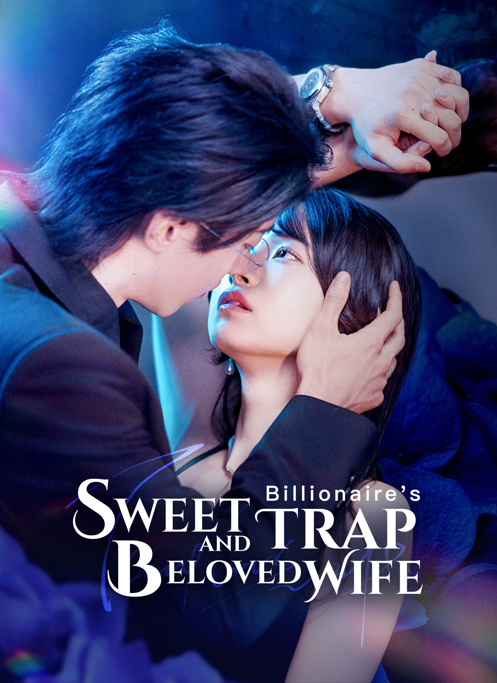 Billionaire's Sweet Trap and Beloved Wife