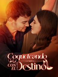 Coqueteando con el destino