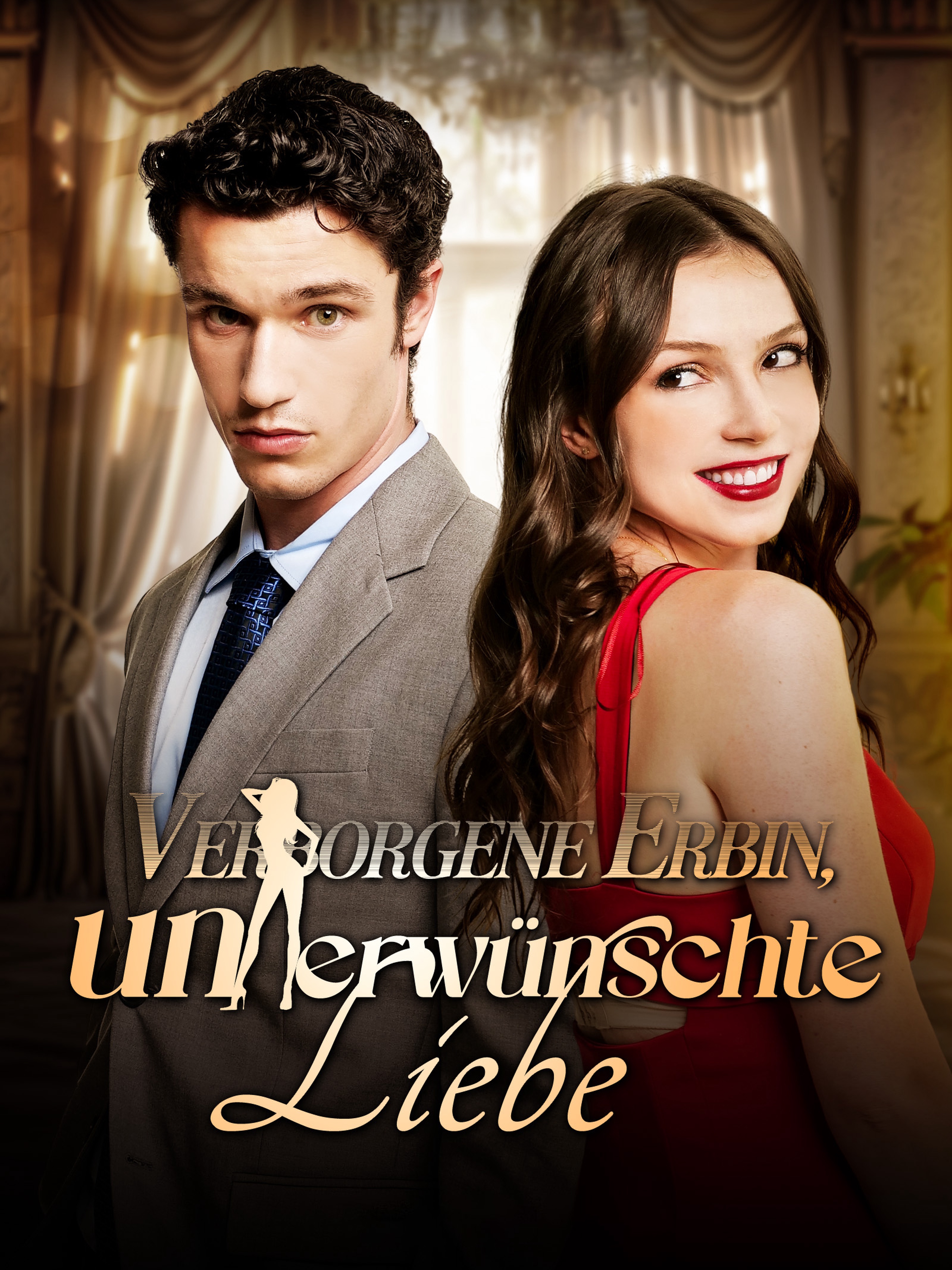 Verborgene Erbin, unerwünschte Liebe