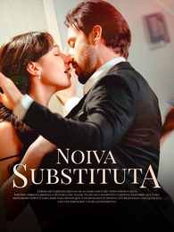 [Dublado] Noiva Substituta