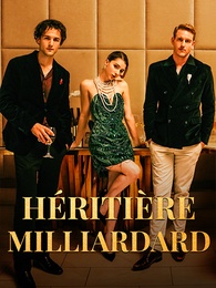Héritière milliardaire