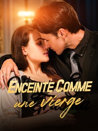 Enceinte comme une vierge