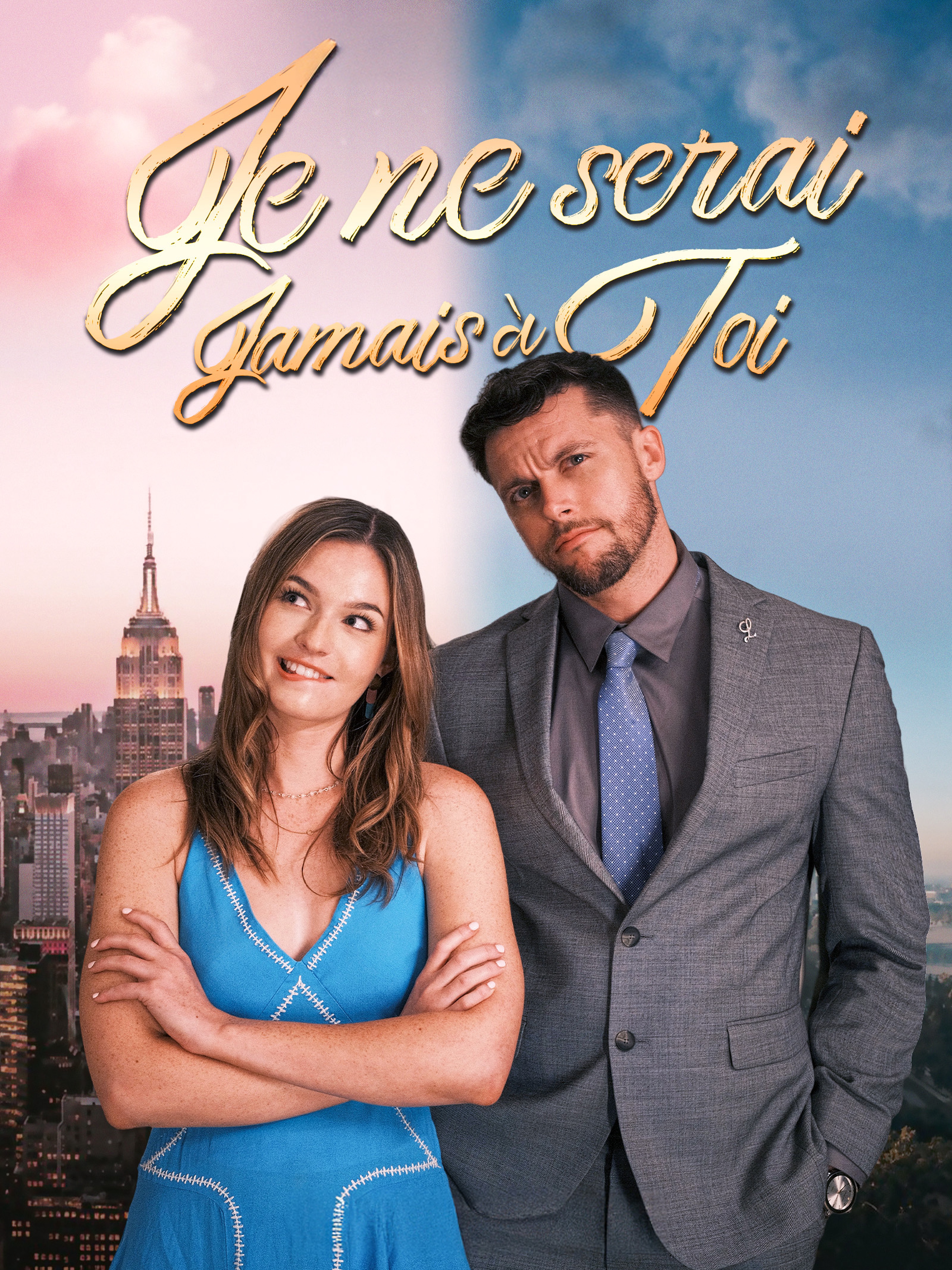 Je ne serai jamais à toi