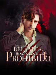 La Tentación del Alfa, el Amor Prohibido