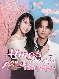 Almas reunidas por el destino