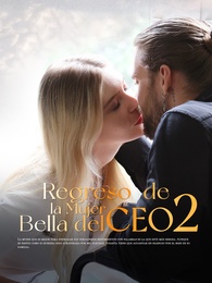 Regreso de la Mujer Bella del CEO 2