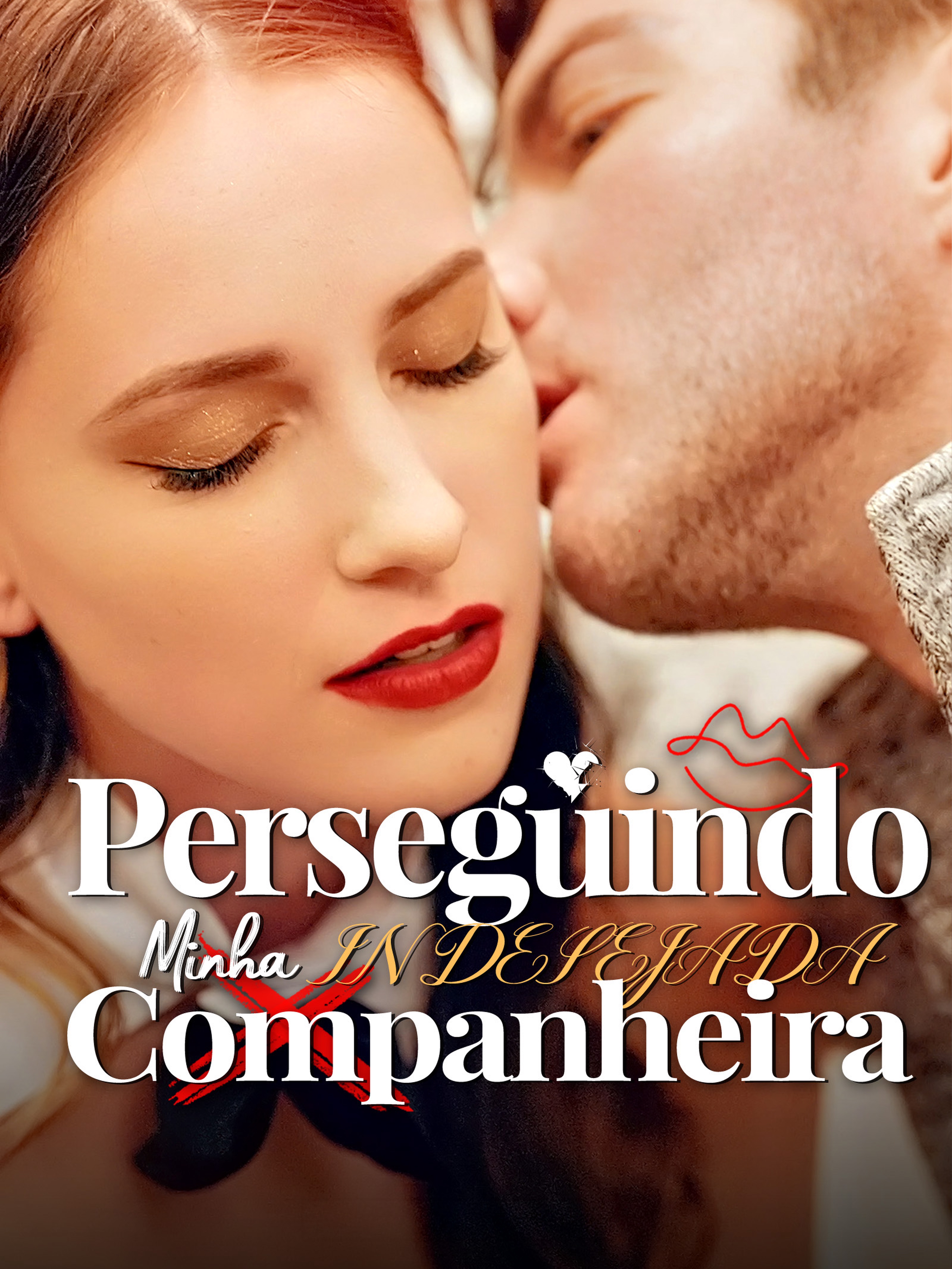 Perseguindo Minha Companheira Indesejada