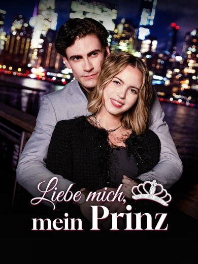 Liebe mich, meine Prinzessin