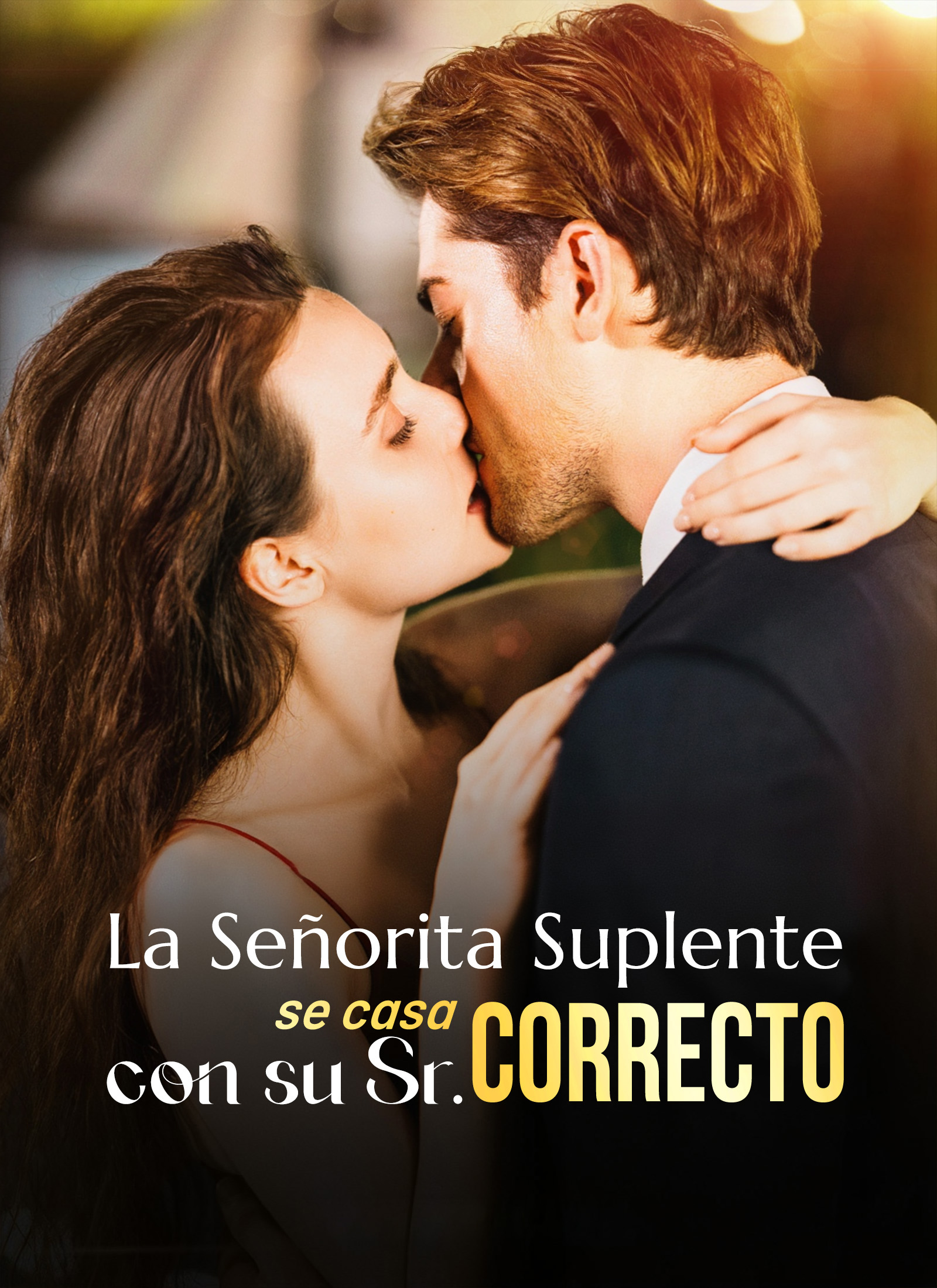 Portada de La Señorita Suplente se Casa con su Sr. Correcto