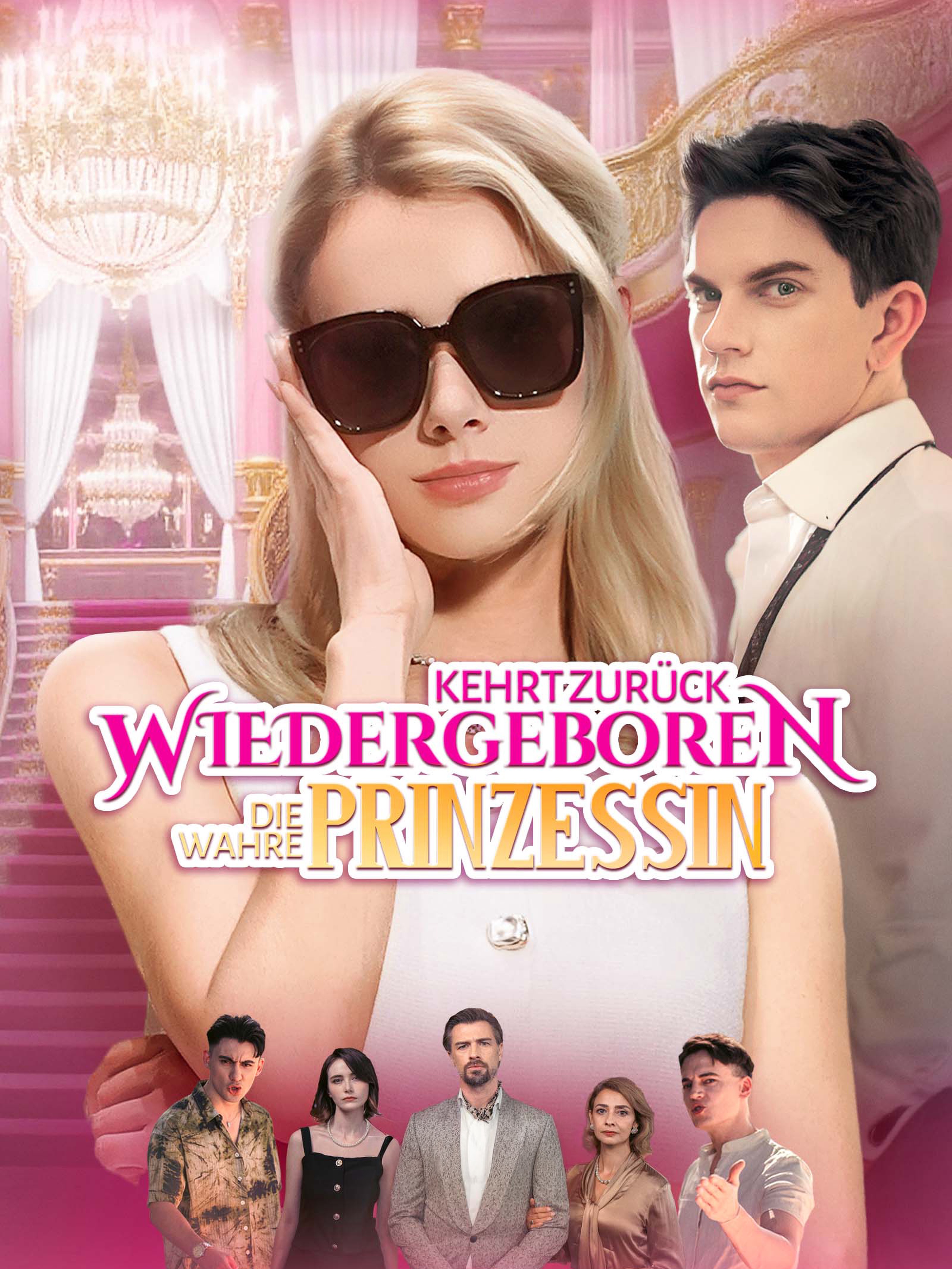 Wiedergeboren: Die wahre Prinzessin kehrt zurück