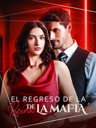 El regreso de la reina de la mafia