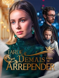 Tarde demais para se arrepender