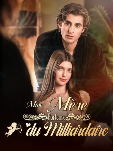 Mme Mère Porteuse du Milliardaire
