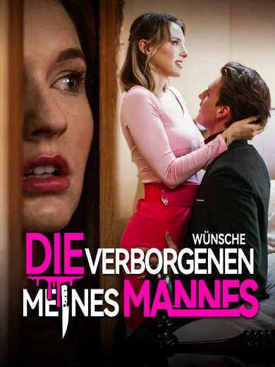 Die verborgenen Wünsche meines Mannes