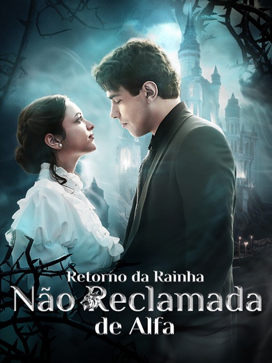 Retorno da Rainha Não Reclamada de Alfa