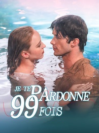 Je Te Pardonne 99 Fois