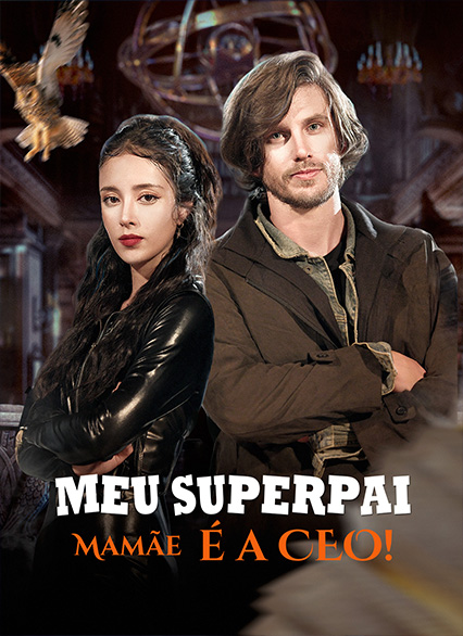 Meu Superpai, Mamãe é a CEO!