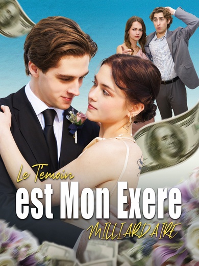 Le Témoin est Mon Ex Milliardaire