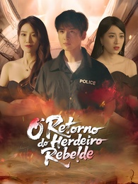 O Retorno do Herdeiro Rebelde