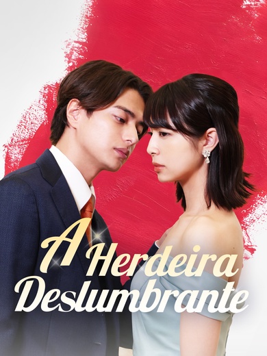 A Herdeira Deslumbrante