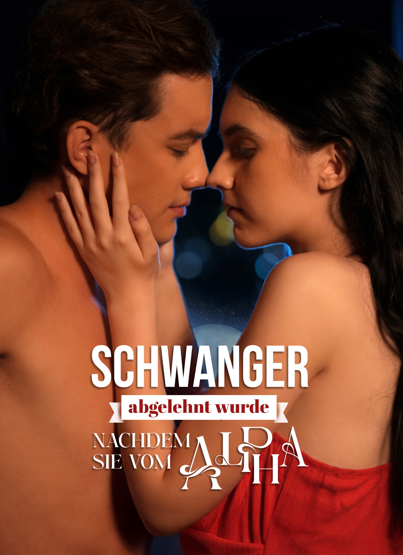 Cover von Schwanger, nachdem sie vom Alpha abgelehnt wurde