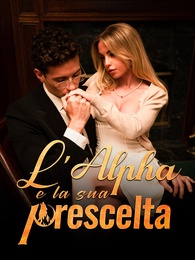 L’Alpha e la sua prescelta