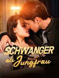 Schwanger als Jungfrau