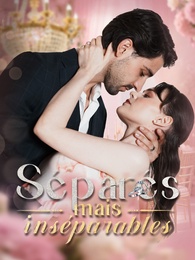 Séparés mais inséparables