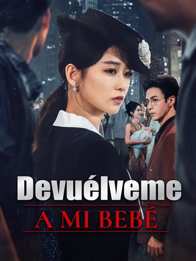 Devuélveme a Mi Bebé