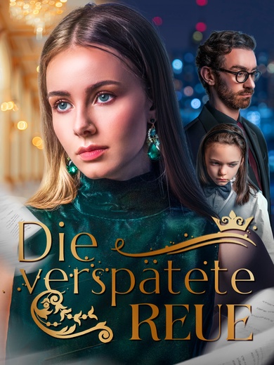 Die verspätete Reue