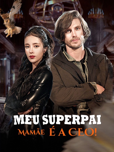 Meu Superpai, Mamãe é a CEO!