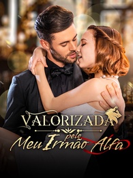 Valorizada pelo Meu Irmão Alfa