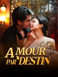 UN AMOUR PAR DESTIN