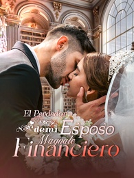 El Perdedor de mi Esposo es un Magnate Financiero