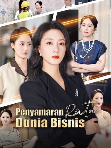 Penyamaran Ratu Dunia Bisnis