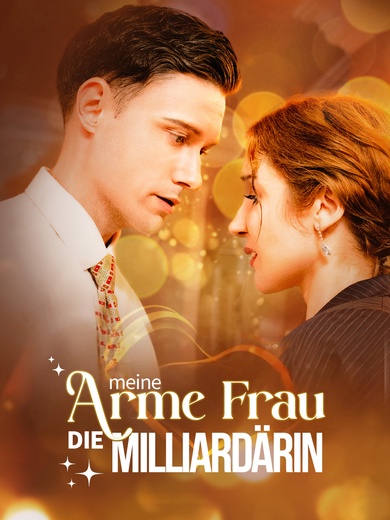 Meine arme Frau, die Milliardärin