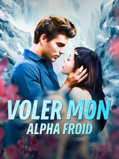 Voler mon Alpha froid