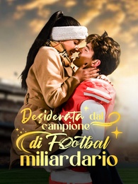 Desiderata dal campione di football miliardario