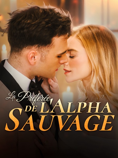 La Préférée de l'Alpha Sauvage