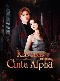 Keinginan Terlarang: Cinta Alpha