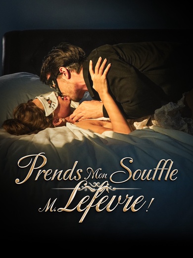 Prends Mon Souffle, M. Lefèvre !