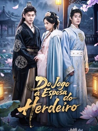 Do Jogo à Esposa do Herdeiro